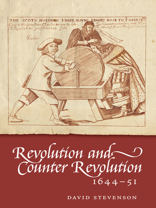 Title details for Revolution and Counter-revolution in Scotland, 1644-51 by David Stevenson - Available